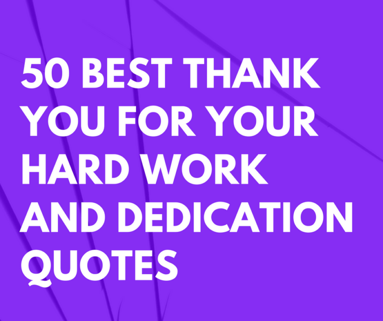Las 50 mejores frases de agradecimiento por su arduo trabajo y dedicación